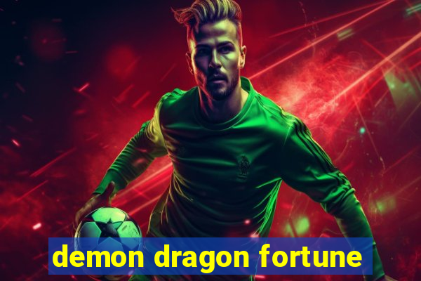 demon dragon fortune